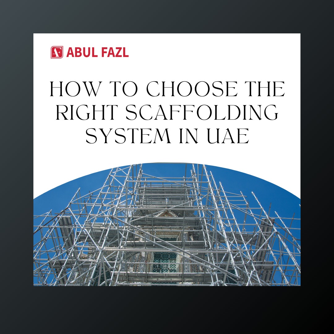 how-to-choose-the-right-scaffolding-system-in-uae