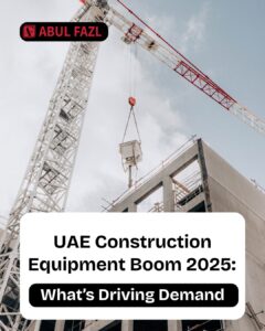 uae-construction-equipment-boom-2025