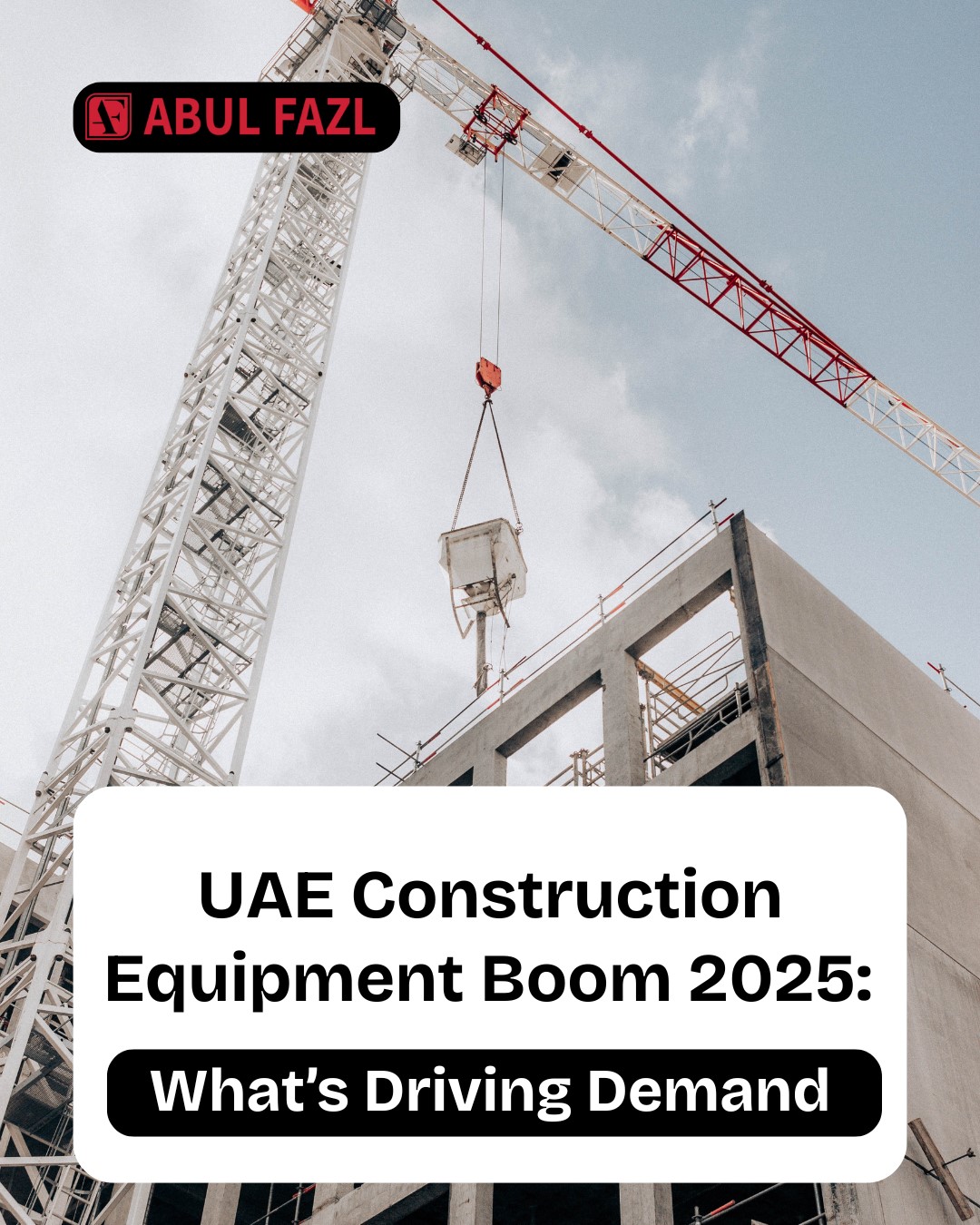 uae-construction-equipment-boom-2025
