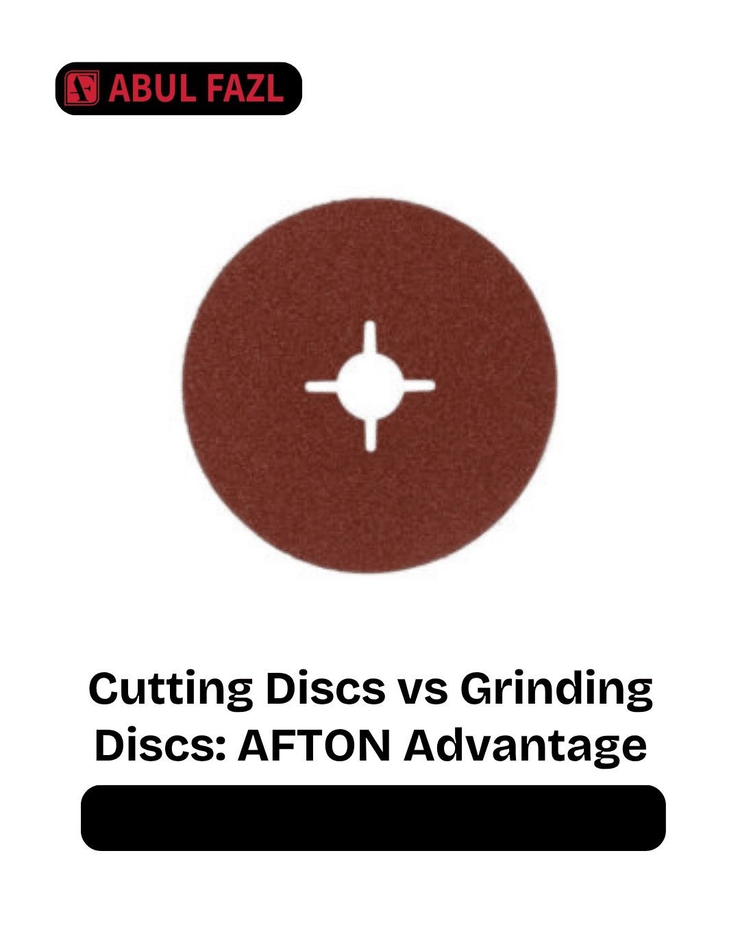 Cutting Discs vs Grinding Discs: The AFTON Advantage cutting-discs-vs-grinding-discs